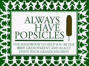 Imagen del vendedor de Always Have Popsicles a la venta por Greenworld Books