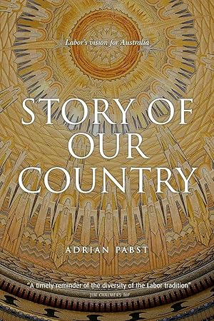 Imagen del vendedor de Story of Our Country | Labor's vision for Australia a la venta por preigu