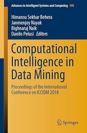 Seller image for Computational Intelligence in Data Mining | Proceedings of the International Conference on ICCIDM 2018 for sale by preigu