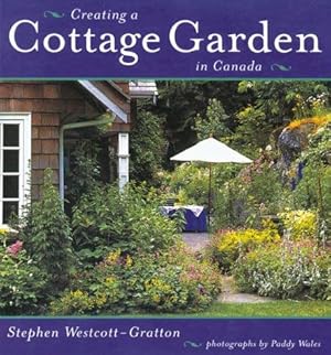 Seller image for Creating a Cottage Garden in Canada for sale by Greenworld Books