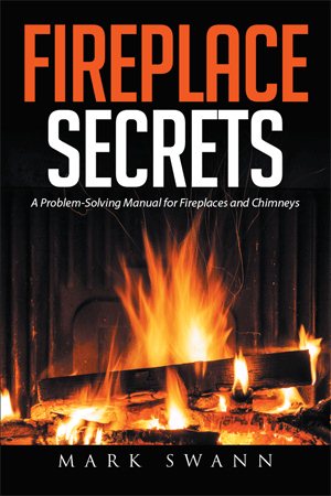 Seller image for Fireplace Secrets : A Problem-solving Manual for Fireplaces and Chimneys for sale by GreatBookPricesUK
