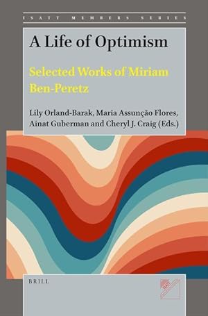Imagen del vendedor de A Life of Optimism: Selected Works of Miriam Ben-Peretz a la venta por moluna