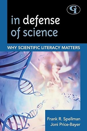 Immagine del venditore per In Defense of Science | Why Scientific Literacy Matters venduto da preigu