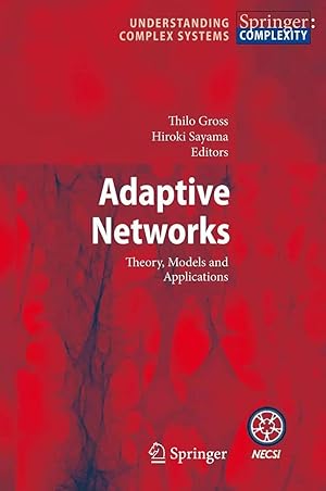 Immagine del venditore per Adaptive Networks | Theory, Models and Applications venduto da preigu