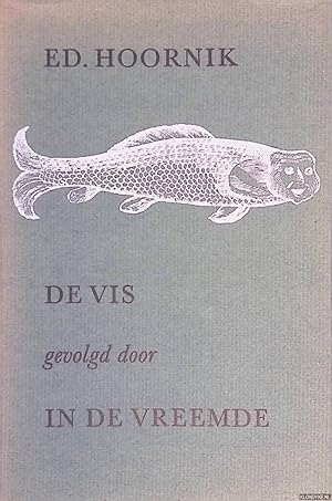 Seller image for De Vis gevolgd door In den vreemde for sale by Barksdale Books