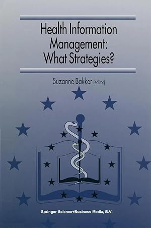 Imagen del vendedor de Health Information Management: What Strategies? | Proceedings of the 5th European Conference of Medical and Health Libraries, Coimbra, Portugal, September 18-21, 1996 a la venta por preigu
