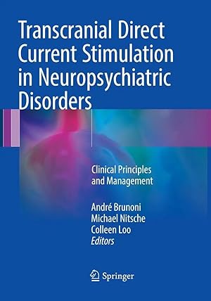 Seller image for Transcranial Direct Current Stimulation in Neuropsychiatric Disorders | Clinical Principles and Management for sale by preigu