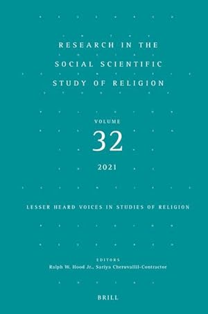 Bild des Verk�ufers f�r Research in the Social Scientific Study of Religion, Volume 32: Lesser Heard Voices in Studies of Religion zum Verkauf von moluna
