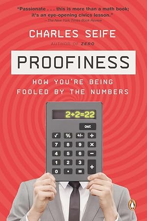 Seller image for Proofiness: How You're Being Fooled by the Numbers for sale by Greenworld Books