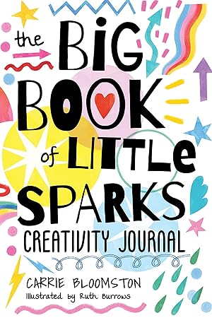 Seller image for The Big Book of Little Sparks Creativity Journal for sale by Big River Books