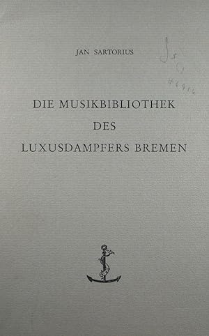 Immagine del venditore per Die Musikbibliothek des Luxusdampfers Bremen venduto da Austin Sherlaw-Johnson, Secondhand Music