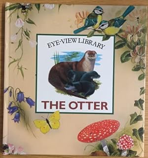 Seller image for The Otter (Eye View Library S.) for sale by WeBuyBooks