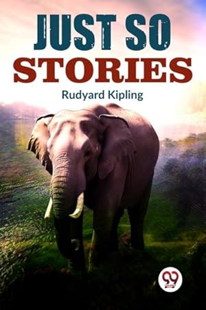 Immagine del venditore per Just So Stories venduto da AHA-BUCH GmbH
