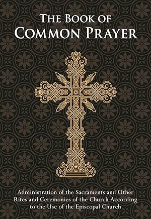 Immagine del venditore per The Book of Common Prayer venduto da Dream Books Co.