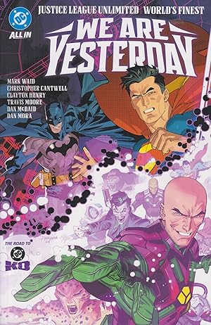 Immagine del venditore per We Are Yesterday (Justice League Unlimited / World's Finest) venduto da Adventures Underground