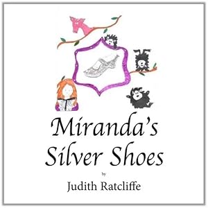 Bild des Verk�ufers f�r Miranda's Silver Shoes | Miranda And The Silver Shoes zum Verkauf von preigu