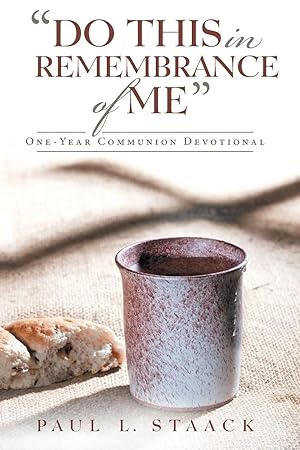 Imagen del vendedor de "Do This in Remembrance of Me" | One-Year Communion Devotional a la venta por preigu