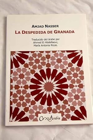 Bild des Verk�ufers f�r La despedida de Granada zum Verkauf von Alcan� Libros