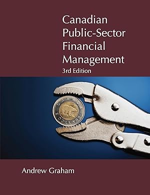 Immagine del venditore per Canadian Public-Sector Financial Management: Third Edition (Queen's Policy Studies Series) venduto da Books for Life
