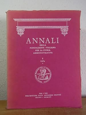 Bild des Verk�ufers f�r Annali della Fondazione Italiana per la storia amministrativa. Volume 1, 1964 zum Verkauf von Antiquariat Weber