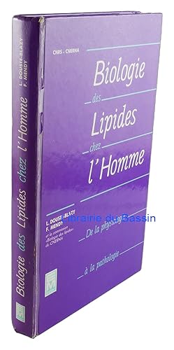 Bild des Verk�ufers f�r Biologie des lipides chez l'homme De la physiologie � la pathologie zum Verkauf von Librairie du Bassin