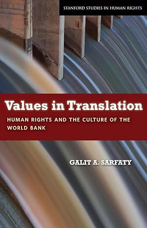 Imagen del vendedor de Values in Translation: Human Rights and the Culture of the World Bank (Stanford Studies in Human Rights) a la venta por Greenworld Books