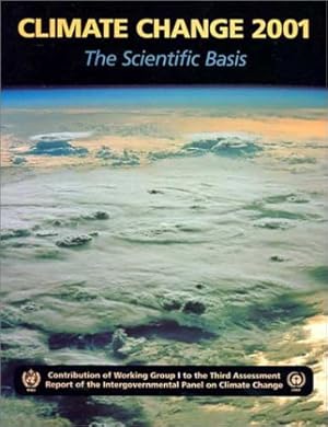 Seller image for Climate Change 2001: The Scientific Basis: Contribution of Working Group I to the Third Assessment Report of the Intergovernmental Panel on Climate Change for sale by Bay State Book Company