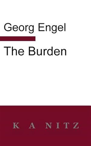 Imagen del vendedor de The Burden a la venta por GreatBookPrices