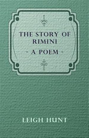 Immagine del venditore per Story Of Rimini A Poem venduto da GreatBookPrices