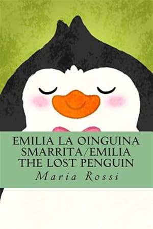 Immagine del venditore per Emilia La Oinguina Smarrita / Emilia the Lost Penguin venduto da GreatBookPrices