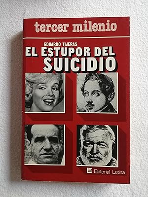 Imagen del vendedor de El estupor del suicidio a la venta por Perolibros S.L.