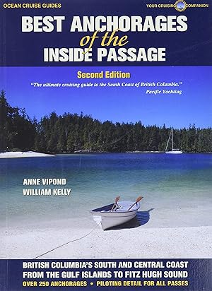 Immagine del venditore per Ocean Cruise Guides Best Anchorages of the Inside Passage: British Columbia's South & Central Coast from Victoria to Bella Bella venduto da Zoom Books East