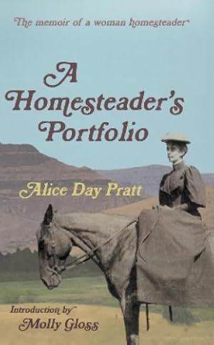 Immagine del venditore per A Homesteader's Portfolio venduto da Rarewaves.com USA