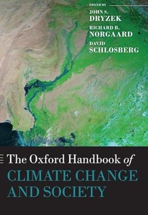 Seller image for The Oxford Handbook of Climate Change and Society (Oxford Handbooks in Politics & International Relations) for sale by WeBuyBooks
