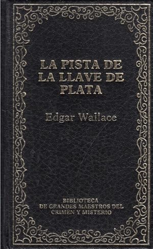Imagen del vendedor de LA PISTA DE LA LLAVE DE PLATA a la venta por Librer�a Vobiscum