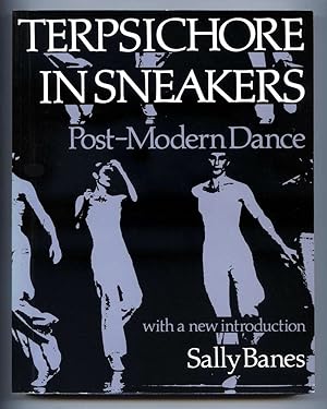 Immagine del venditore per Terpsichore in Sneakers: Post-Modern Dance (Wesleyan Paperback) venduto da Equipment for Living