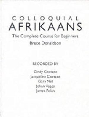 Seller image for Colloquial Afrikaans: The Complete Course for Beginners: 3 (Colloquial Series) for sale by WeBuyBooks