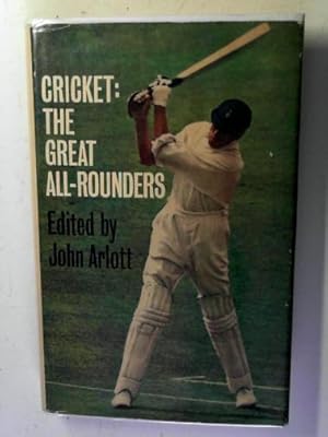 Imagen del vendedor de Cricket: the Great All-rounders: studies of ten of the finest all-rounders of cricket history que vende Cotswold Internet Books