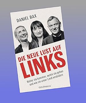 Bild des Verk�ufers f�r Die neue Lust auf links zum Verkauf von buchversandmimpf2000