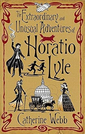 Bild des Verk�ufers f�r The Extraordinary and Unusual Adventures of Horatio Lyle: Number 1 in series zum Verkauf von WeBuyBooks