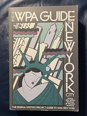 Immagine del venditore per The WPA Guide to New York City: The Federal Writers' Project Guide to 1930s New York venduto da Bay State Book Company