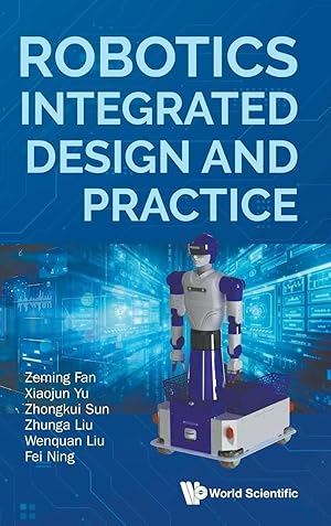 Seller image for ROBOTICS INTEGRATED DESIGN AND PRACTICE for sale by preigu