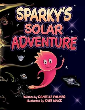 Imagen del vendedor de Sparky's Solar Adventure | A journey through space a la venta por preigu