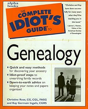 Seller image for The Complete Idiot's Guide to Genealogy for sale by Blue Vase Books
