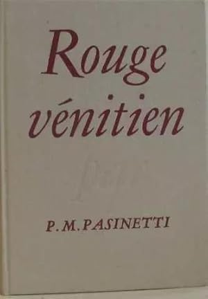 Bild des Verk�ufers f�r Rouge v�nitien zum Verkauf von Ammareal