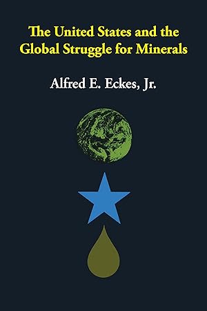 Immagine del venditore per The United States and the Global Struggle for Minerals venduto da -OnTimeBooks-