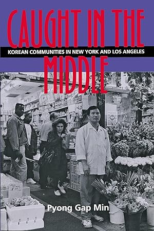Immagine del venditore per Caught in the Middle: Korean Communities in the New York and Los Angeles venduto da Greenworld Books