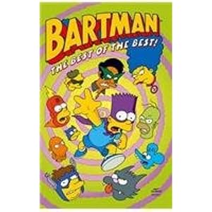 Seller image for Simpsons Comics Featuring Bartman : Best of the Best for sale by Goodwill San Antonio