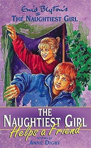 Seller image for Naughtiest Girl: 6: Naughtiest Girl Helps A Friend: Book 6: v. 6 (The Naughtiest Girl) for sale by WeBuyBooks