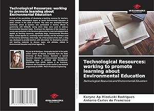 Bild des Verk�ufers f�r Technological Resources: working to promote learning about Environmental Education | Technological Resources and Environmental Education zum Verkauf von preigu